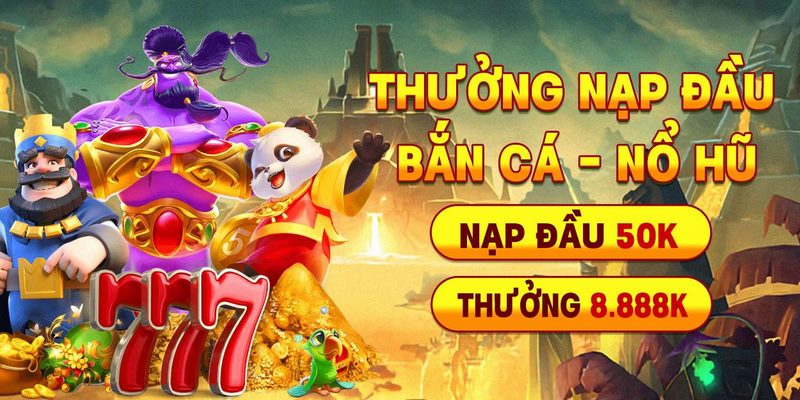 Nạp đầu thành công nhận về tiền thưởng giá trị cực khủng